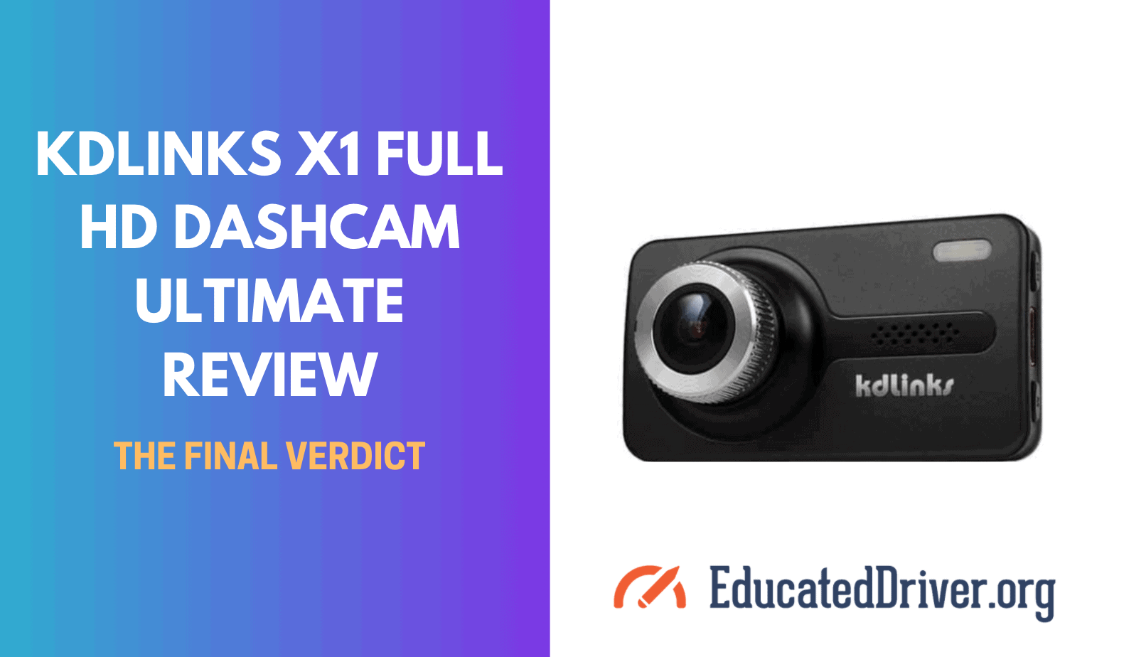 KDLINKS X1 Full HD Dashcam 2021 Review - Educated Driver